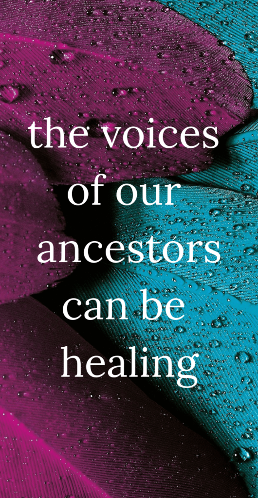 voices of our ancestors