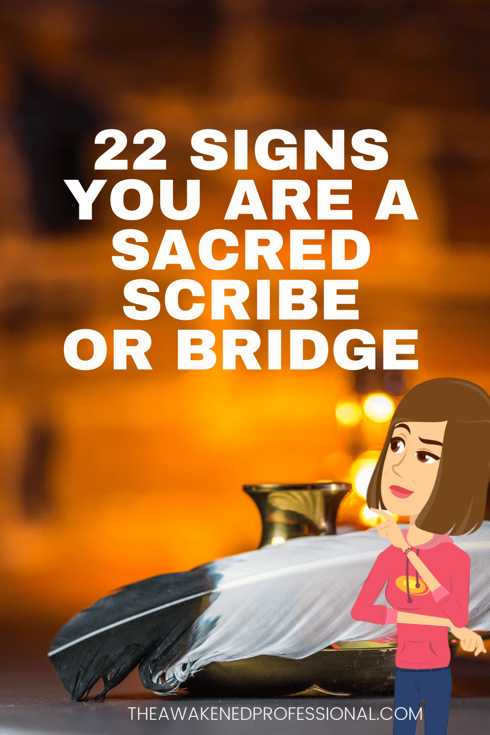 22 signs you are a sacred scribe