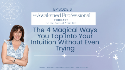 The 4 Magical Ways You Tap Into Your Intuition Without Even Trying ...