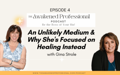 An Unlikely Medium & Why She’s Focused On Healing Instead With Gina Strole