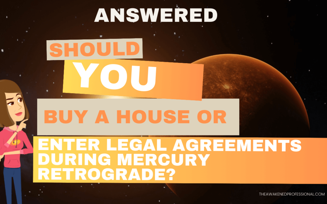 Big Decisions During Mercury Retrograde: Should You Wait?